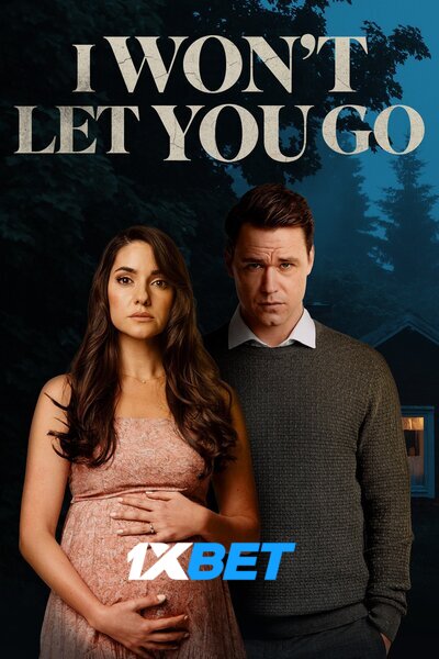 Download I Won’t Let You Go (2022) Hindi Dubbed (Voice Over) Movie 480p | 720p WEBRip