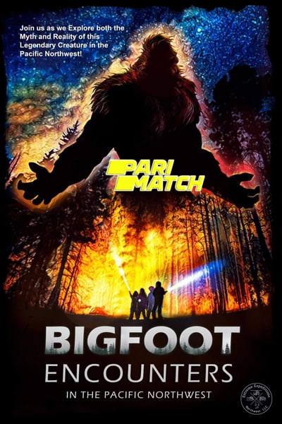 Download Bigfoot Encounters in the Pacific Northwest (2021) Dual Audio {Hindi (HQ)-English} Movie 720p HDRip