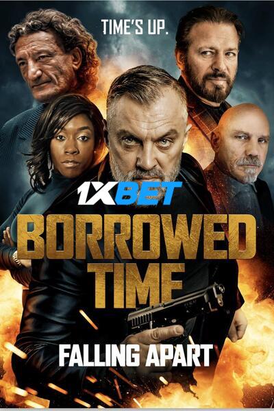 Download Borrowed Time III (2022) Hindi Dubbed (Voice Over) Movie 480p | 720p WEBRip