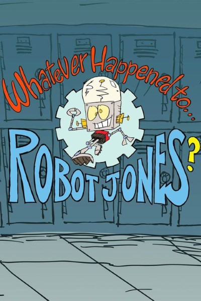 Download Whatever Happened to… Robot Jones? (Season 1) Dual Audio [Hindi-English] WEB Series 480p | 720p | 1080p WEB-DL ESub